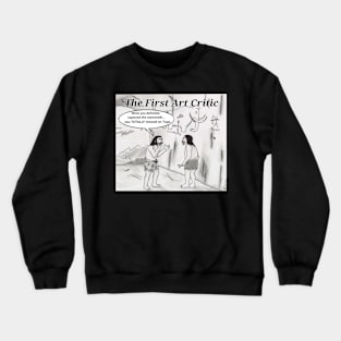 The First Critic Crewneck Sweatshirt